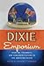 Dixie Emporium: Tourism, Foodways, and Consumer Culture in the American South