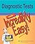 Diagnostic Tests Made Incredibly Easy!