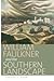 William Faulkner and the Southern Landscape (Center Books on the American South)