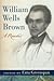 William Wells Brown: A Reader