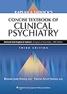 Kaplan and Sadock's Concise Textbook of Clinical Psychiatry, 3rd Edition