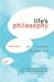 Life's Philosophy: Reason and Feeling in a Deeper World