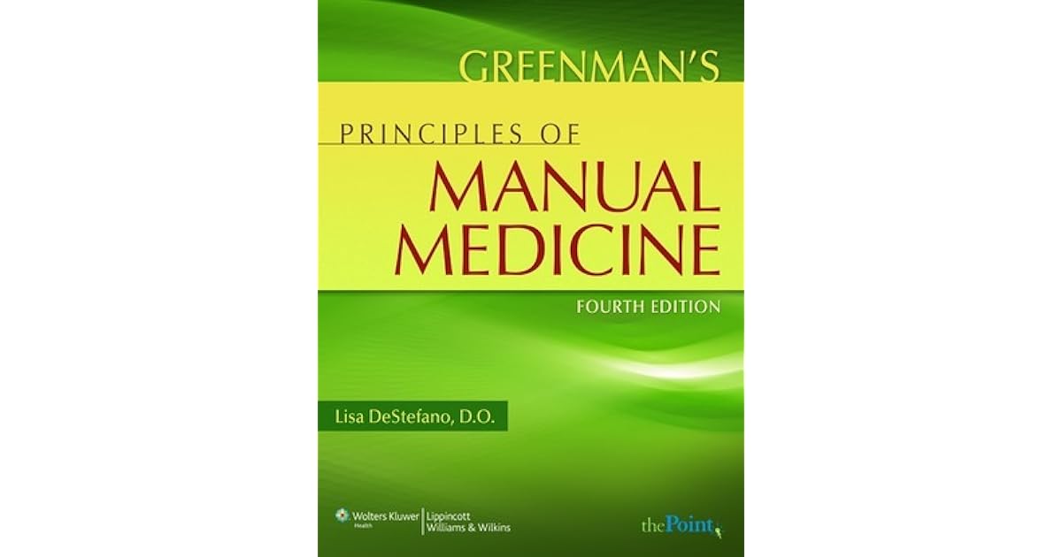 Greenman's Principles of Manual Medicine by Lisa DeStefano