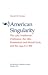 American Singularity: The 1787 Northwest Ordinance, The 1862 Homestead And Morrill Acts, and the 1944 G.I. Bill (The Richard B. Russell Lecture)