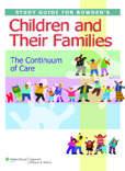 Study Guide for Children and Their Families: The Continuum of Care