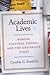 Academic Lives: Memoir, Cul...