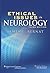 Ethical Issues in Neurology