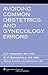 Avoiding Common Obstetrics ...
