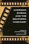 American Cinema and the Southern Imaginary (The New Southern Studies)