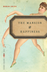 The Mansion of Happiness: Poems (The VQR Poetry)