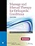 Massage and Manual Therapy for Orthopedic Conditions (LWW Mas... by Thomas Hendrickson
