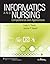 Informatics and Nursing: Competencies & Applications
