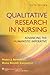 Qualitative Research in Nursing: Advancing the Humanistic Imperative