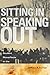 Sitting In and Speaking Out: Student Movements in the American South, 1960-1970