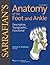 Sarrafian's Anatomy of the Foot and Ankle: Descriptive, Topographic, Functional