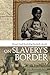 On Slavery's Border: Missouri's Small Slaveholding Households, 1815-1865 (Early American Places)