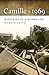 Camille, 1969: Histories of...