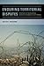 Enduring Territorial Disputes: Strategies of Bargaining, Coercive Diplomacy, and Settlement (Studies in Security and International Affairs)