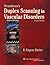 Strandness's Duplex Scanning in Vascular Disorders by R. Eugene Zierler