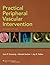 Practical Peripheral Vascular Intervention