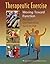Therapeutic Exercise: Moving Toward Function