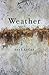 Weather: Poems