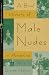 A Brief History of Male Nudes in America: Stories (Flannery O'Connor Award for Short Fiction)