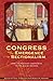 Congress and the Emergence of Sectionalism: From the Missouri Compromise to the Age of Jackson (Perspective Hist of Congress 1801-1877)