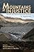 Mountains of Injustice: Soc...