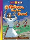 Gideon, Blow Your Horn! (Happy Day® Books: Bible Stories) Gideon, Blow Your Horn! (Happy Day® Books: Bible Stories)