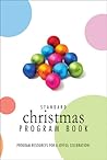 Standard Christmas Program Book: Program Resources for a Joyful Celebration! (Holiday Program Books)