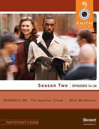 Season Two: Episodes 14-26: Participant s Guide (Faith Café)