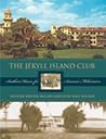 The Jekyll Island Club: Southern Haven for America's Millionaires