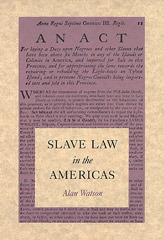 Slave Law in the Americas (Hardcover)