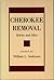 Cherokee Removal: Before an...