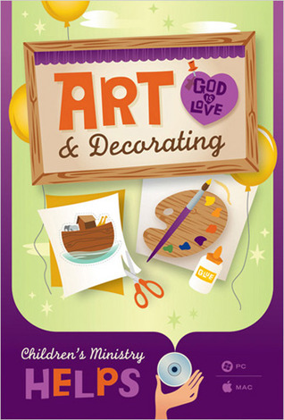 Art & Decorating (Children s Ministry Helps)