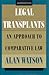 Legal Transplants: An Appro...