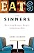 Eats With Sinners by Arron Chambers
