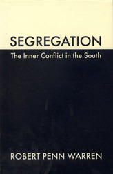 Segregation: The Inner Conflict in the South (Brown Thrasher Books)
