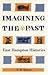 Imagining the Past: East Ha...