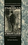 The Parisian Prowler: Le spleen de Paris: petits poèmes en prose