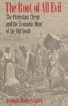 The Root of All Evil: The Protestant Clergy and the Economic Mind of the Old South
