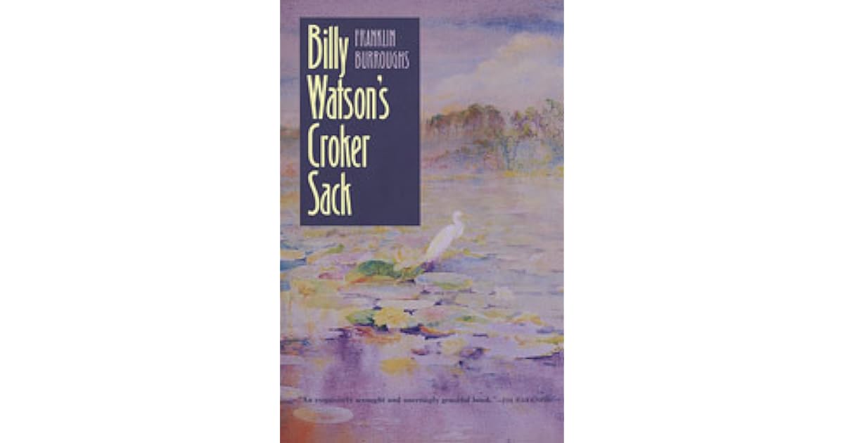 Billy Watson's Croker Sack by Franklin Burroughs