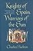 Knights of Spain, Warriors of the Sun by Charles M. Hudson