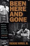 Been Here and Gone (Brown Thrasher Books)
