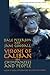 Visions of Caliban: On Chimpanzees and People