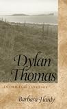 Dylan Thomas: An Original Language (Georgia Southern University Jack N. and Addie D. Averitt Lecture)