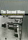 The Second Wave: Southern Industrialization from the 1940s to the 1970s (Economy and Society in the Modern South)