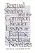 Textual Studies and the Common Reader: Essays on Editing Novels and Novelists