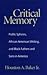 Critical Memory: Public Spheres, African American Writing, and Black Fathers and Sons in America (Georgia Southern University Jack N. and Addie D. Averitt Lecture)